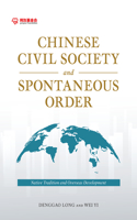 Chinese Civil Society and Spontaneous Order