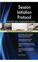 Session Initiation Protocol Complete Self-Assessment Guide