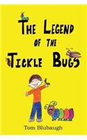 Legend of the Tickle Bugs