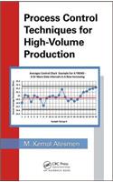 Process Control Techniques for High-Volume Production