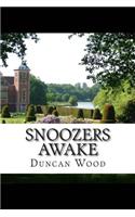 Snoozers Awake