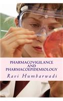 Pharmacovigilance and Pharmacoepidemiology