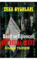 Zeka Oyunlari: Gun Bulma Oyunu: Basit Ve Eglenceli