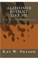 Alzheimer Patient Like Me