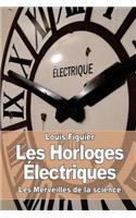 Les Horloges Électriques