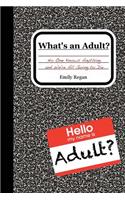 What's an Adult?