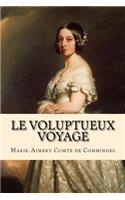 Le voluptueux voyage