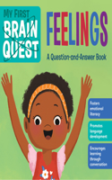 My First Brain Quest Feelings: A Question-And-Answer Book