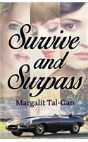 Survive and Surpass: (English)