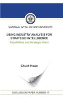 Using Industry Analysis for Strategic Intelligence