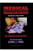 Medical Manslaughter
