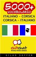 5000+ Italiano - Corsica Corsica - Italiano Vocabolario