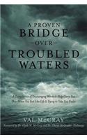 Proven Bridge over Troubled Waters