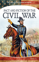 Fact and Fiction of the Civil War