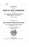 Übersicht über die Arbeiten der Haager Friedenskonferenz: (German)
