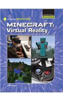Minecraft: Virtual Reality: (21st Century Skills Innovation Library: Unofficial Guides)
