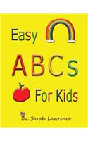 Easy ABCs for Kids: A simple, enjoyable, colorful book to learn the alphabet with counting and cognitive development