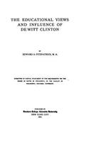 Educational Views and Influence of De Witt Clinton