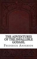 The Adventures of the Infallible Godahl