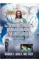 Spirit of Christ in Human Brains and Neurosurgery