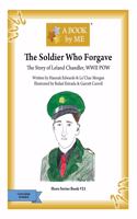 Soldier Who Forgave