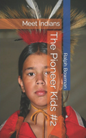 Pioneer Kids #2