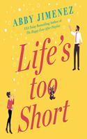 Life's Too Short