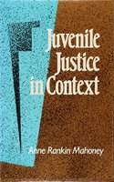 Juvenile Justice in Context