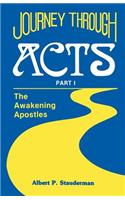 Journey Through Acts Part I