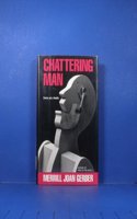 Chattering Man