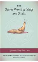 The Secret World Of Slugs And Snails