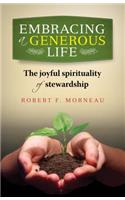 Embracing a Generous Life