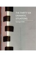 Thirty-Six Dramatic Situations (Georges Polti)