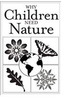 Why Children Need Nature [25-Pack]