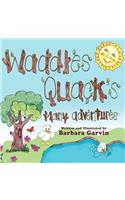 Waddles Quacks Many Adventures: (English)