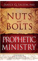 Nuts and Bolts of Prophetic Ministry