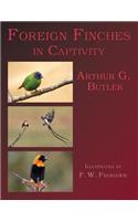 Foreign Finches in Captivity (2nd Edition Reprint)