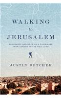 Walking to Jerusalem