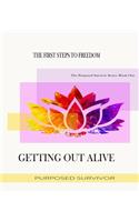 Getting Out Alive