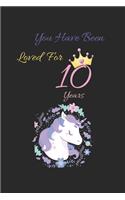 you have been loved for 10 years