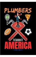 Plumbers The Backbone Of America