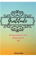 Gratitude Journal - 6 x 9 - 120 pages