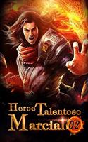 Heroe Talentoso Marcial 2