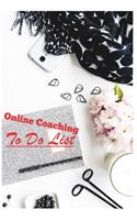 Online Coaching To Do List