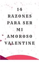 14 razones para ser mi amoroso Valentine
