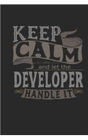 Keep Calm And Let The Developer Handle It