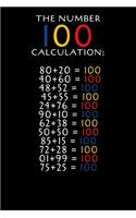 The number 100 Calculation