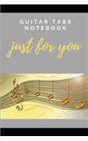 Guitar Tabs Notebook Just for You