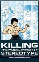 Killing the Model Minority Stereotype