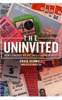 Uninvited